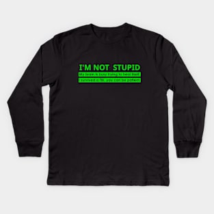 TBI Brain Injury Green - Not Stupid Kids Long Sleeve T-Shirt